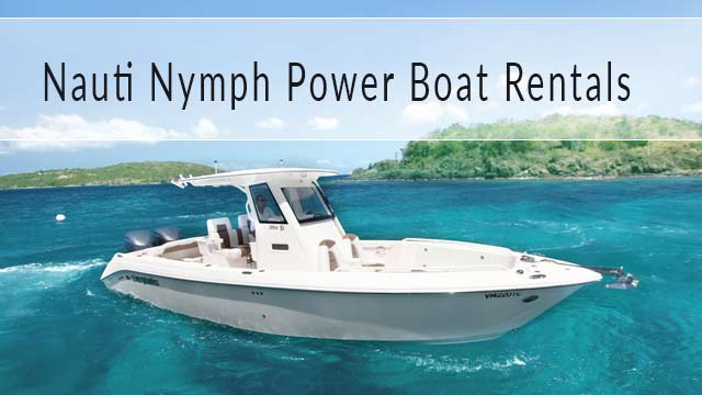 Nauti Nymph Power Boat Rentals
